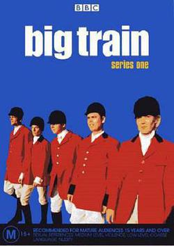 笑料一火車 第一季(Big Train Season 1)