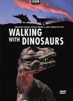 與恐龍同行(Walking with Dinosaurs)