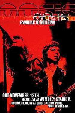 綠洲樂隊：熟悉幾百萬(Oasis: Familiar to Millions)