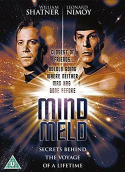 心靈融合(Mind Meld: Secrets Behind the Voyage of a Lifetime)