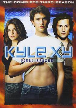 天賜 第三季(Kyle XY Season 3)