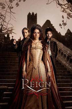 風中的女王 第一季(Reign Season 1)