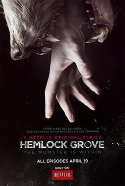 鐵杉樹叢 第一季(Hemlock Grove Season 1)