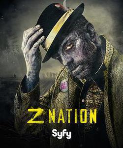 僵屍國度 第三季(Z Nation Season 3)