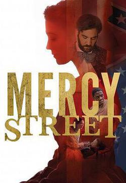 慈悲街 第一季(Mercy Street Season 1)