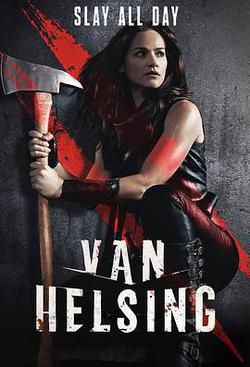 凡妮莎海辛 第二季(Van Helsing Season 2)