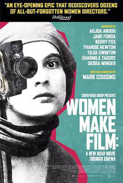 女性電影人：一部貫穿電影史的新公路影片(Women Make Film: A New Road Movie Through Cinema)