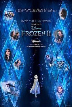 未知的真相：制作冰雪奇緣2(Into the Unknown: Making Frozen 2)