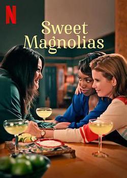 甜木蘭 第一季(Sweet Magnolias Season 1)