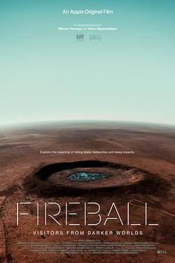 火球：來自黑暗世界的訪客(Fireball: Visitors from Darker Worlds)