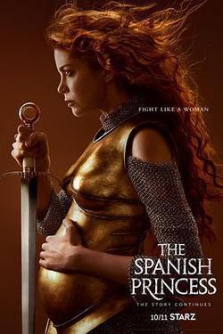 西班牙公主 第二季(The Spanish Princess Season 2)