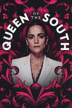 南方女王 第五季(Queen of the South Season 5)