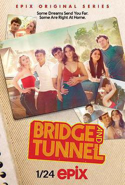 逐夢曼哈頓 第一季(Bridge & Tunnel Season 1)