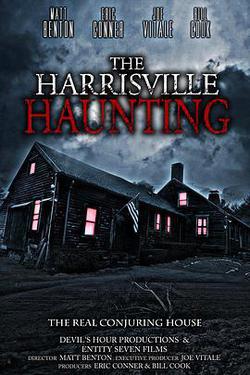 哈里斯維爾鬧鬼事件：真正的康莊大道(The Harrisville Haunting: The Real Conjuring House)