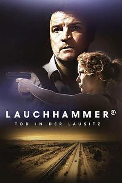 小鎮煤田命案(Lauchhammer - Tod in der Lausitz)