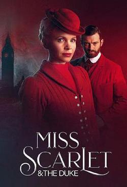 斯嘉麗小姐和公爵 第二季(Miss Scarlet and the Duke Season 2)