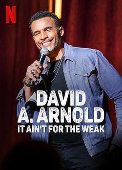 大衛·A·阿諾德：弱者不宜(David A. Arnold: It Ain't For the Weak)