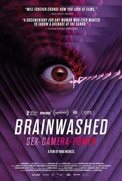 洗腦影像：性、鏡頭和權力(Brainwashed: Sex-Camera-Power)