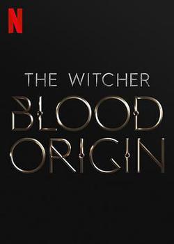 獵魔人：血源(The Witcher: Blood Origin)