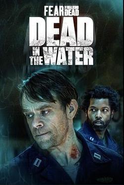 行屍之懼：核潛艇 第一季(Fear the Walking Dead: Dead in the Water Season 1)