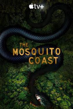 蚊子海岸 第二季(The Mosquito Coast Season 2)