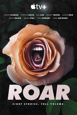 咆哮 第一季(Roar Season 1)