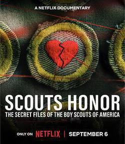黑暗童子軍：美國童子軍內幕解密(Scout's Honor: The Secret Files of the Boy Scouts of America)