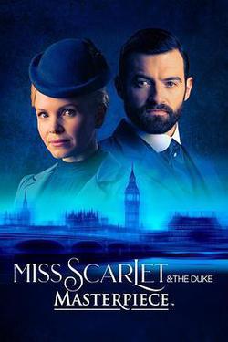 斯嘉麗小姐和公爵 第三季(Miss Scarlet and The Duke Season 3)