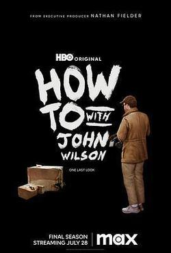 約翰·威爾遜的十萬個怎麽做 第三季(How to with John Wilson Season 3)