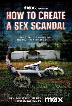 制造性醜聞(How To Create A Sex Scandal)