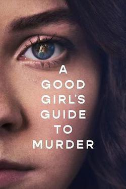 好女孩的謀殺調查指南(A Good Girl's Guide to Murder)