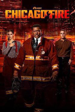 芝加哥烈焰 第十二季(Chicago Fire Season 12)
