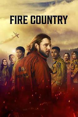 烈焰國度 第二季(Fire Country Season 2)