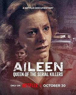艾琳：連環殺手女王(Aileen: Queen of the Serial Killers)