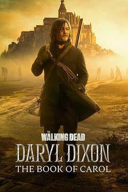 行屍走肉：達里爾·迪克森 第三季(The Walking Dead: Daryl Dixon Season 3)